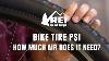 Bike Tire Psi How Much Air Should You Put In Your Bike Tire Rei